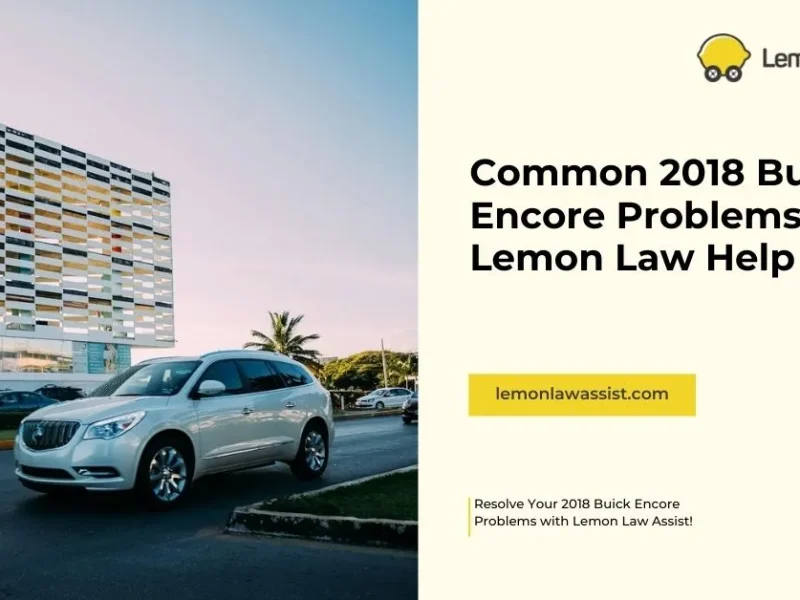 Common 2018 Buick Encore Problems: Can Lemon Law Help You?