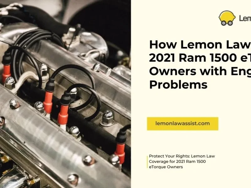 How Lemon Law Protects 2021 Ram 1500 eTorque Owners with Engine Problems