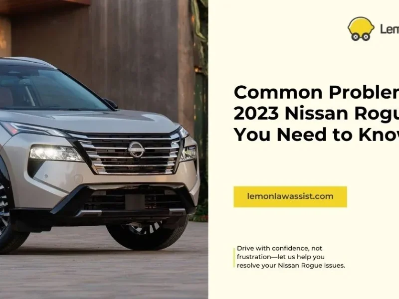 Common Problems with 2023 Nissan Rogue: What You Need to Know