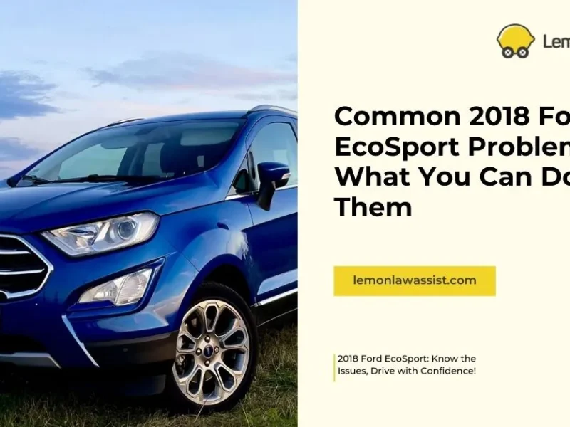 Common 2018 Ford EcoSport Problems and What You Can Do About Them