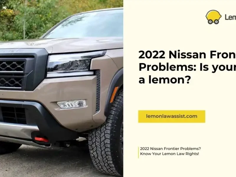 2022 Nissan Frontier Problems: Is your vehicle a lemon?