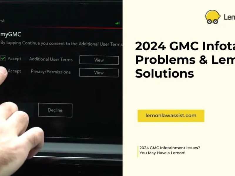 2024 GMC Infotainment Problems & Lemon Law Solutions
