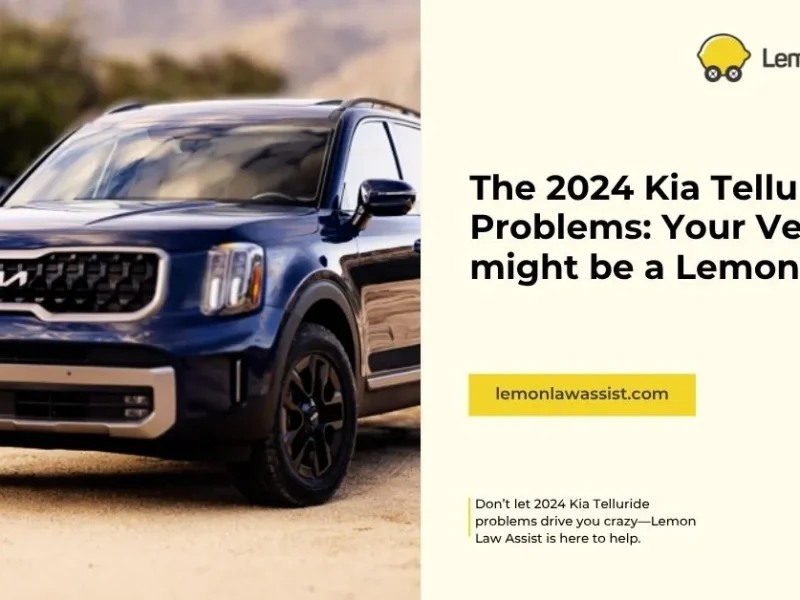 The 2024 Kia Telluride Problems: Your Vehicle might be a Lemon