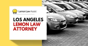 Experienced Los Angeles Lemon Law attorneys helping drivers with defective vehicles get justice and compensation